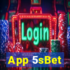 App 5sBet